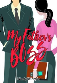 Nindy Belarosa — My Father's Boss