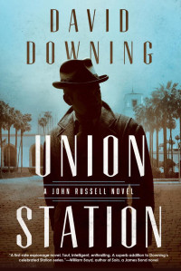 David Downing — Union Station