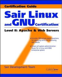 Sair Development Team — Sair Linux and GNU Certification Level II : Apache and Web Servers