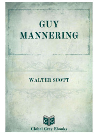 Walter Scott — Guy Mannering