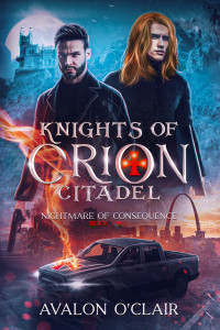 Avalon O'Clair — Knights of Orion Citadel: Nightmare of Consequence