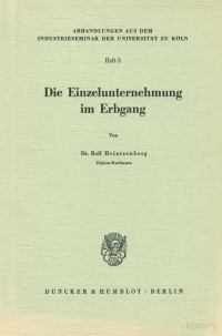 Von Dr. Rolf Heintzenberg — Die Einzelunternehmung im Erbgang