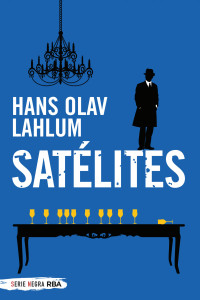 Lahlum, Hans Olav — Satélites (K2 & Patricia) (Spanish Edition)