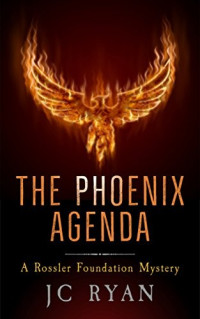 J.C. Ryan — The Phoenix Agenda