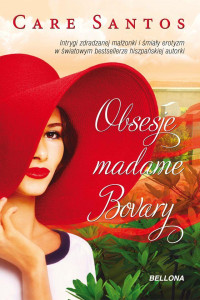 Care Santos — Obsesje madame Bovary