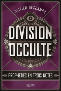 Olivier Descamps [Descamps, Olivier] — Prophéties en trois notes