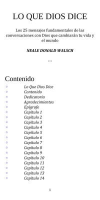 Neale Donald Walsch — Lo que Dios dice : Los 25 mensajes fundamentales de las conversaciones con Dios que cambiarán tu vida y el mundo