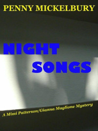 Penny Mickelbury — Night Songs