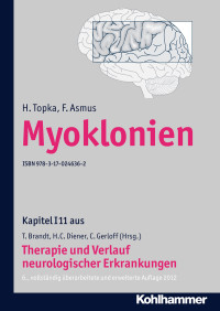 H. Topka, F. Asmus, Christian Gerloff, Thomas Brandt, Hans-Christoph Diener — Myoklonien