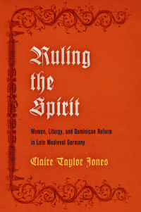 Jones, Claire Taylor; — Ruling the Spirit