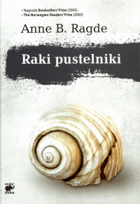 Anne B. Ragde — Raki pustelniki