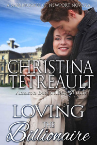 Christina Tetreault — Loving The Billionaire