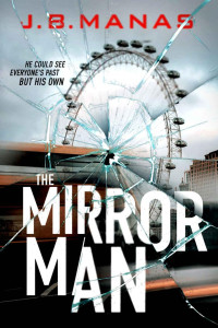 J. B. Manas — The Mirror Man