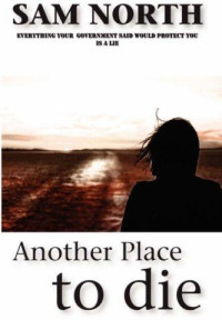 Sam North — Another Place to Die