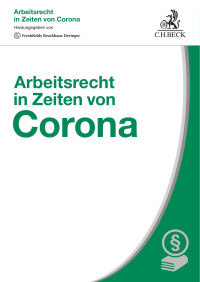 Klaus-Stefan Hohenstatt, Ulrich Sittard — Arbeitsrecht in Zeiten von Corona