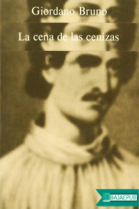 Giordano Bruno — La cena de las cenizas