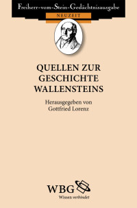 Lorenz, Gottfried — Quellen zur Geschichte Wallensteins