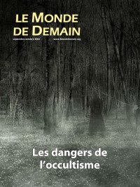 Richard F. Ames — Les dangers de l’occultisme