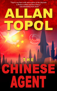 Allan Topol — THE CHINESE AGENT