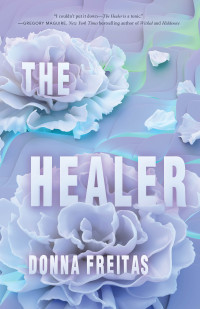 Donna Freitas — The Healer