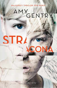 Amy Gentry — Stracona