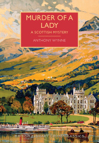 Anthony Wynne — Murder of a Lady