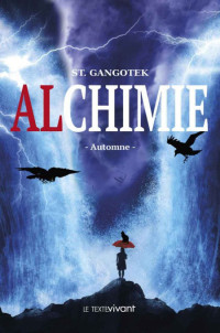  — Alchimie Automne