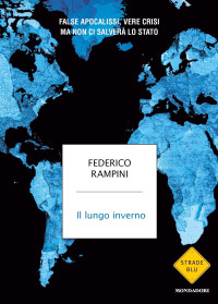 Federico Rampini — Il lungo inverno