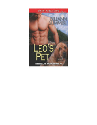 Bellann Summer — Leo's Pet [Rescue for Hire 4] (Siren Publishing Classic ManLove)