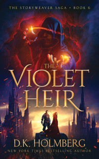 D.K. Holmberg — The Violet Heir