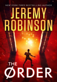 Jeremy Robinson — The Order
