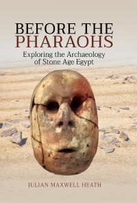 Julian Heath;Julian Maxwell Heath; — Before the Pharaohs