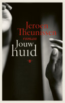 Jeroen Theunissen — Jouw huid