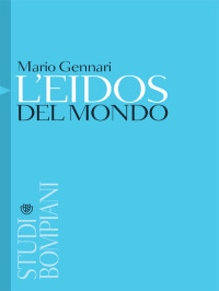 Mario Gennari — L'Eidos del mondo (2012)