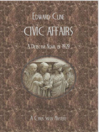 Edward Cline — Civic Affairs (The Cyrus Skeen Mysteries Book 17)