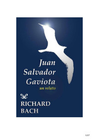 Richard Bach — Juan Salvador Gaviota