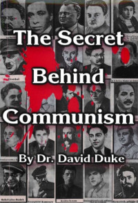 David Duke — The Secret Behind Communism