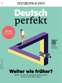 © 2021 Spotlight Verlag GmbH — Deutsch perfekt (09/2021)