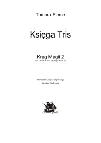 Pierce Tamora — Pierce Tamora - Krąg Magii 02 - Księga Tris