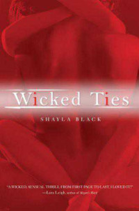 Shayla Black [Black, Shayla] — Wicked Ties