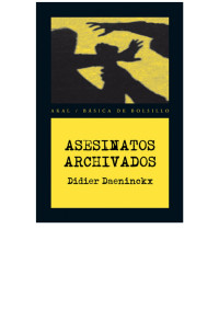 Didier Daeninckx — Asesinatos archivados