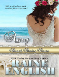 Raine English & Beach Brides [English, Raine] — Amy (Beach Brides Book 12)