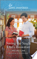 Nicole Lam — Saving the Single Dad's Bookstore