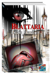 Antonio Florido — Blatarria