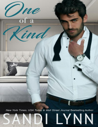 Sandi Lynn — One of a Kind (Kind brothers 1)