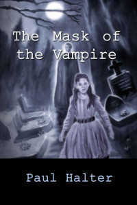 Paul Halter — The Mask of the Vampire