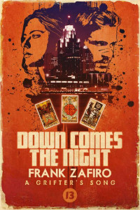 Frank Zafiro — Down Comes the Night 