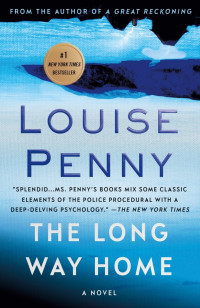 Louise Penny — The Long Way Home