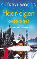 Sherryl Woods, Anne-Marie Martens — Haar eigen kerstster