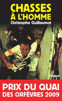 Christophe Guillaumot — Chasses À L'Homme